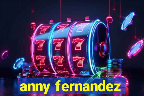 anny fernandez